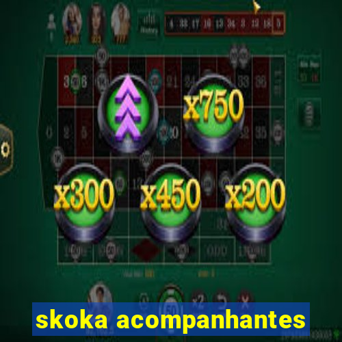 skoka acompanhantes